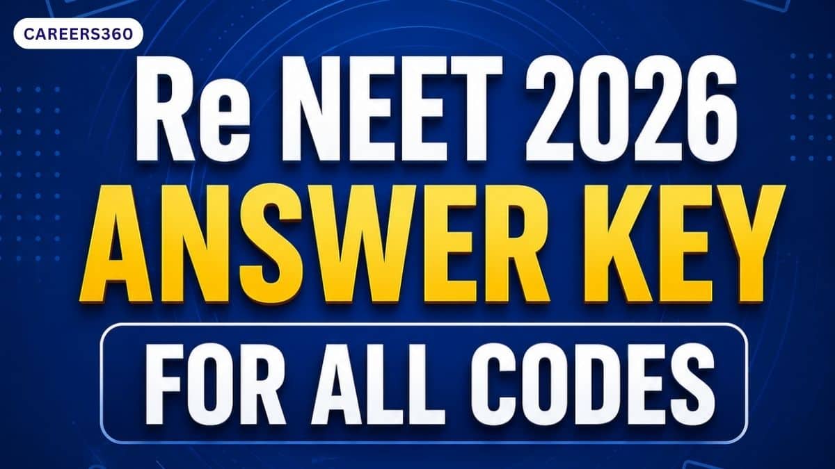Re NEET 2026 Answer Key OUT for Codes 50, 60, 70, 80: PDF Download Links